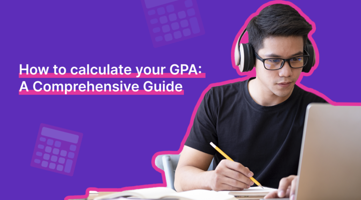 How to calculate your GPA: A Comprehensive Guide