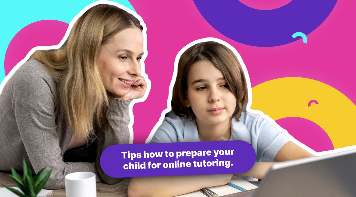 Best Tips on How to Prepare Your Child for Online Tutoring