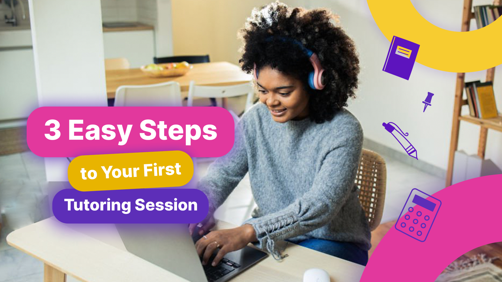 Booking Your First Tutoring Session in 3 Easy Steps